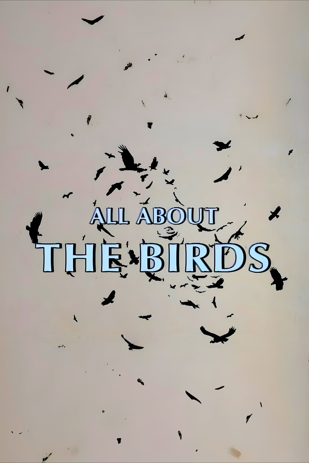 Poster di All About 'The Birds'
