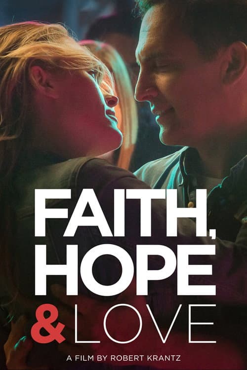 Poster di Faith, Hope & Love