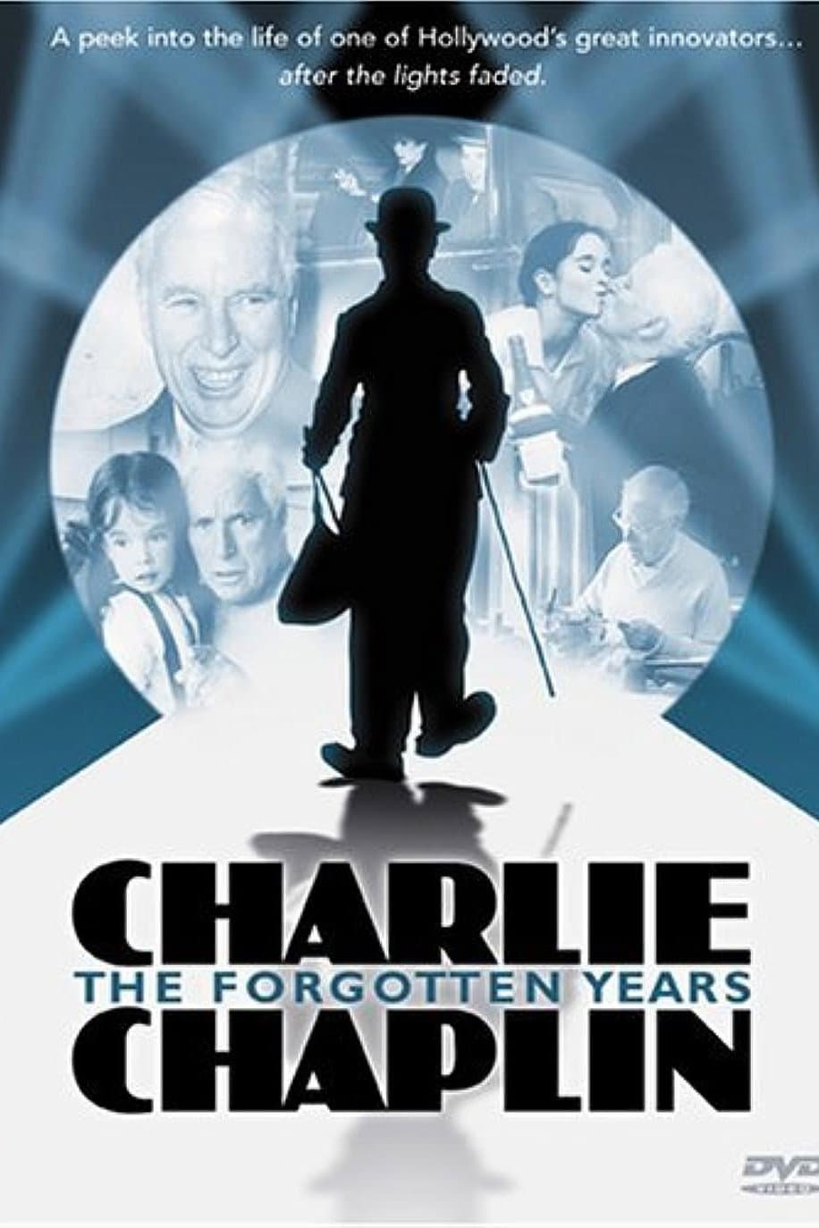Poster di Charlie Chaplin: The Forgotten Years