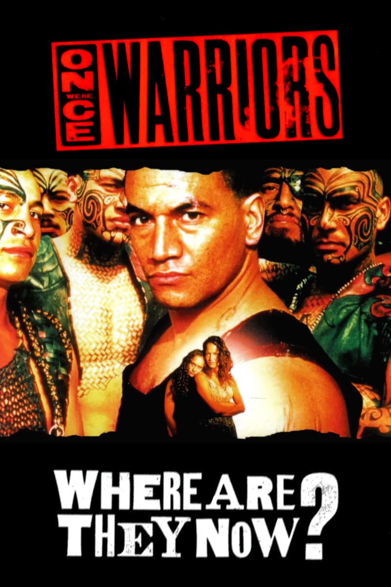 Poster di Once Were Warriors: Where Are They Now?