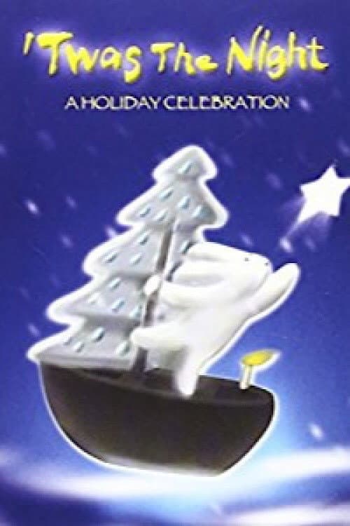 Poster di 'Twas the Night - A Holiday Celebration