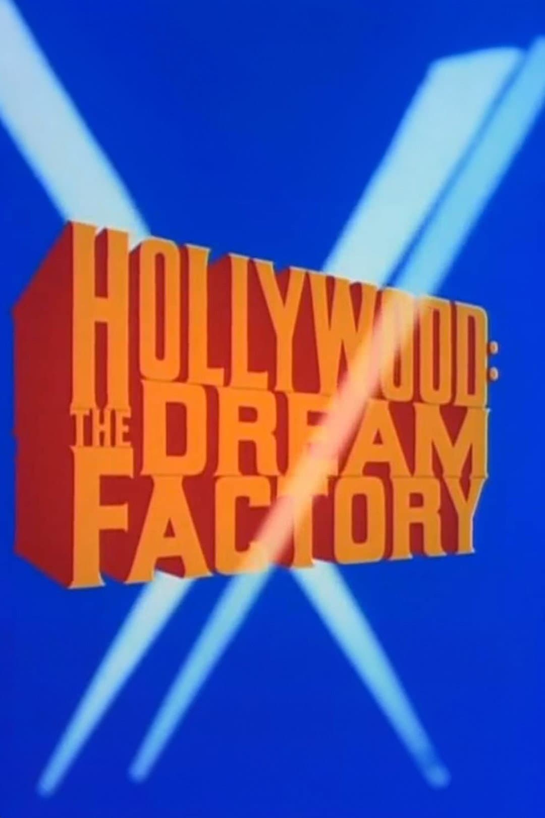 Poster di Hollywood: The Dream Factory
