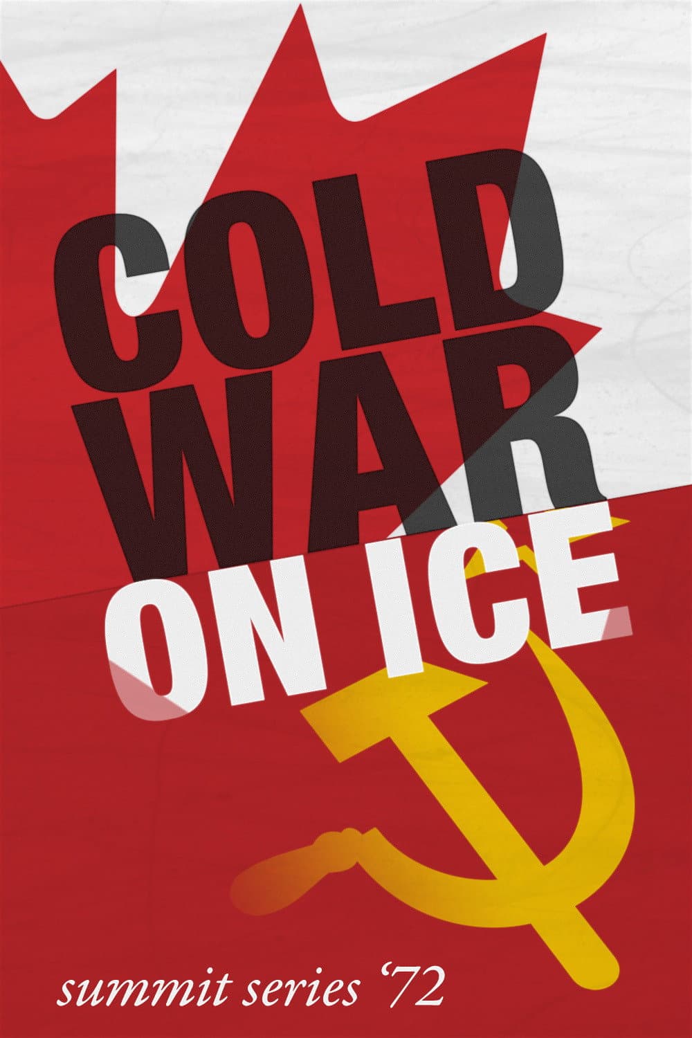 Poster di Cold War on Ice: Summit Series '72