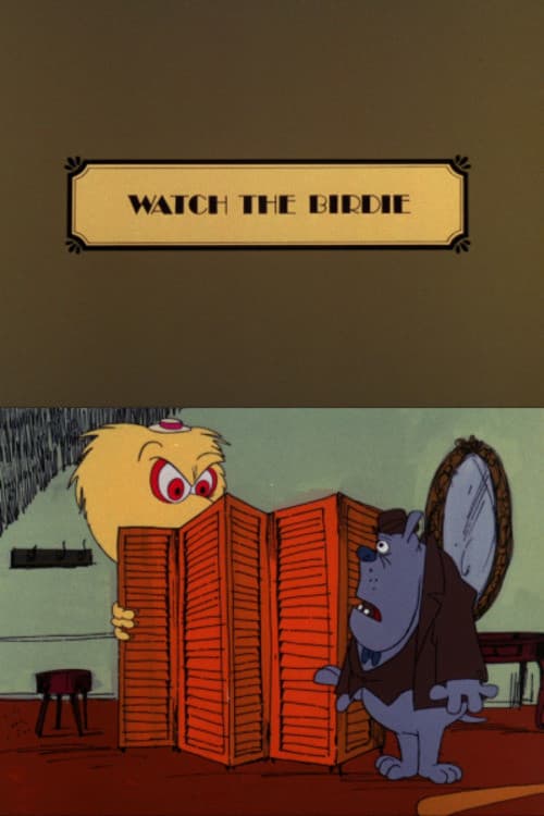 Poster di Watch the Birdie