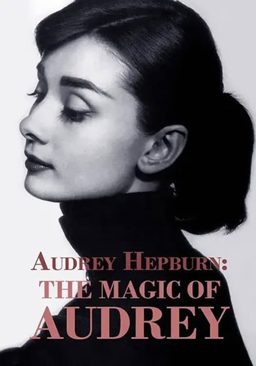 Poster di Audrey Hepburn: The Magic of Audrey