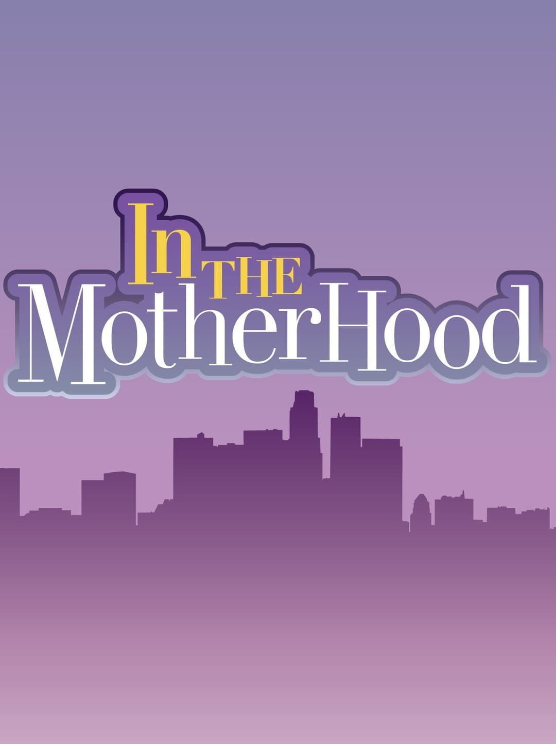 Poster di In the Motherhood