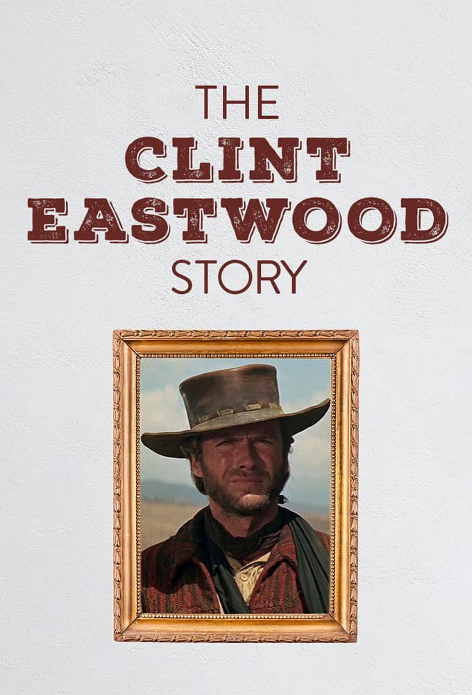 Poster di Die Clint Eastwood Story
