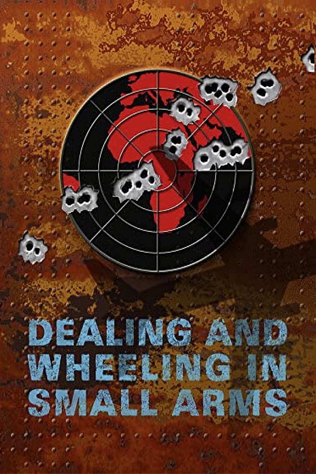 Poster di Dealing and Wheeling in Small Arms