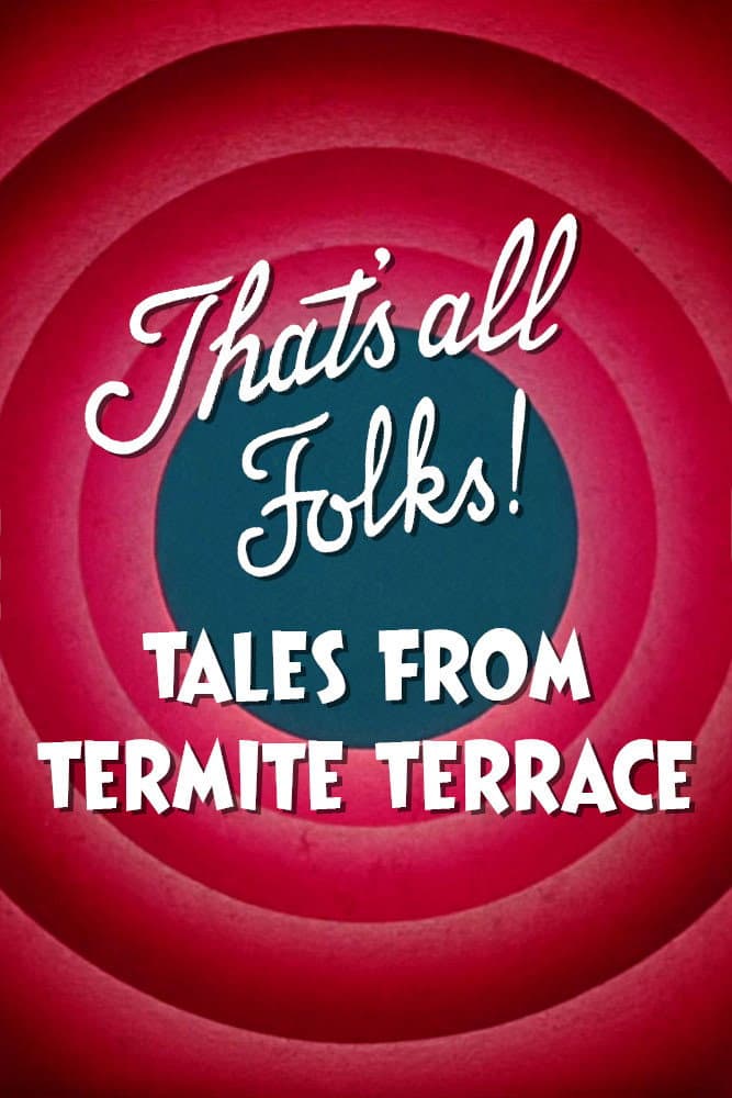 Poster di That's All Folks! Tales from Termite Terrace