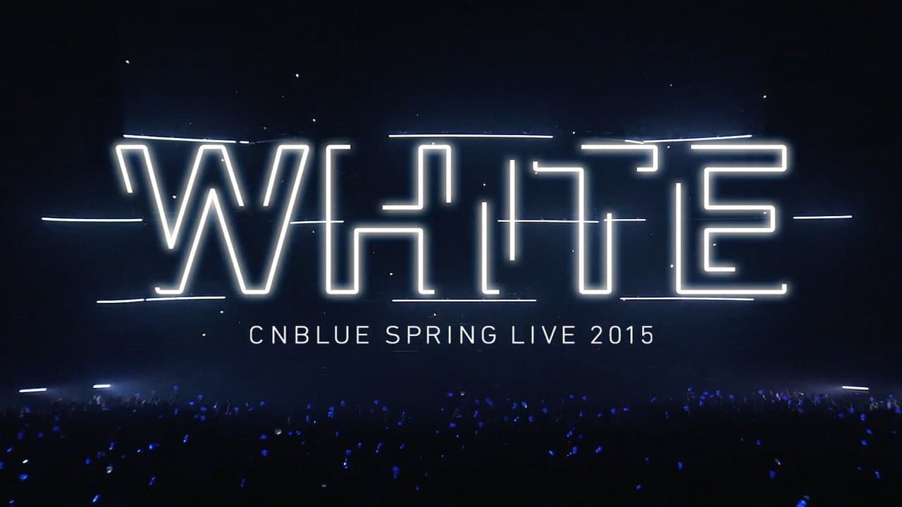 CNBLUE SPRING LIVE 2015 ‐WHITE‐ - immagine