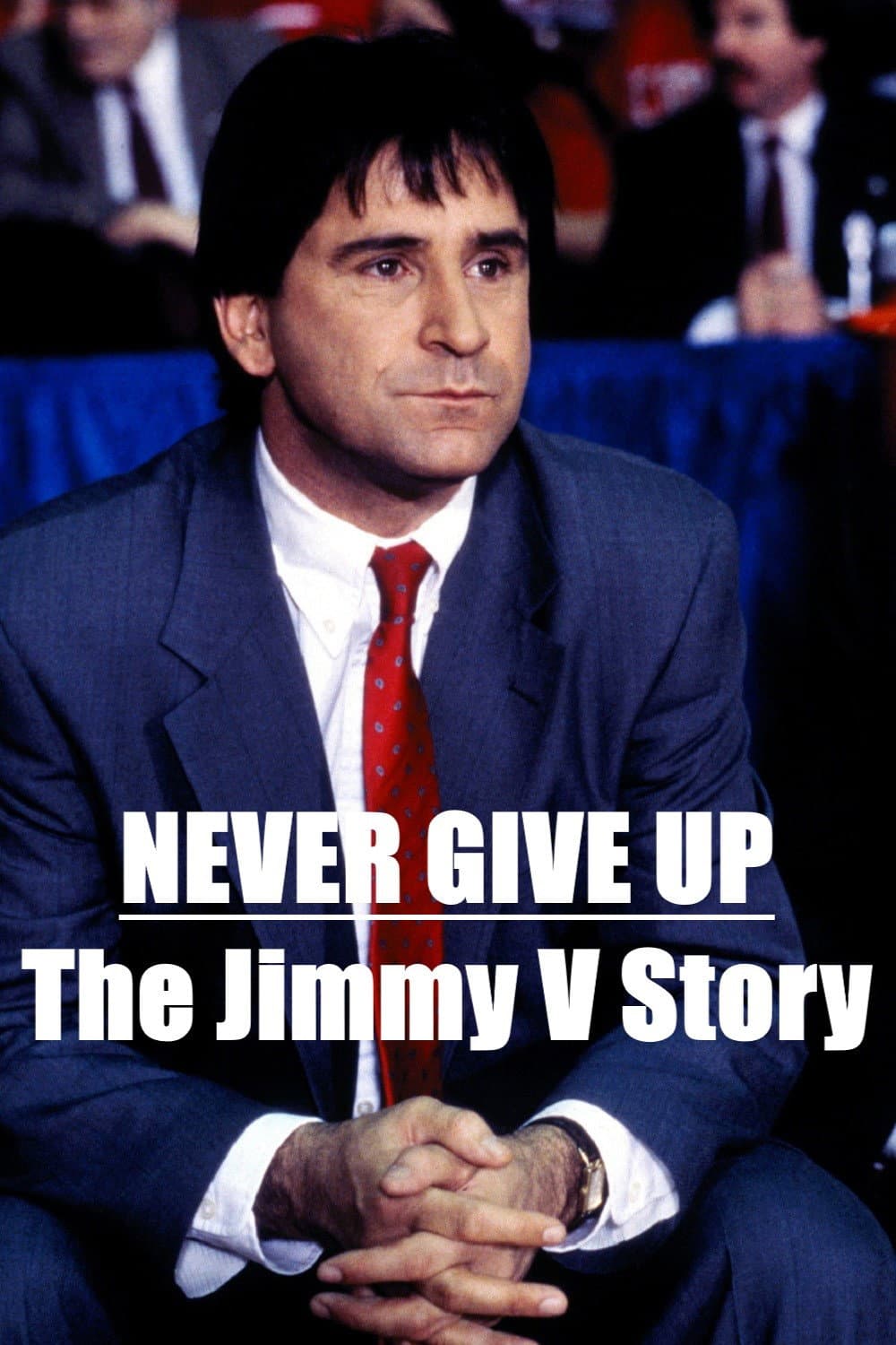 Poster di Never Give Up: The Jimmy V Story