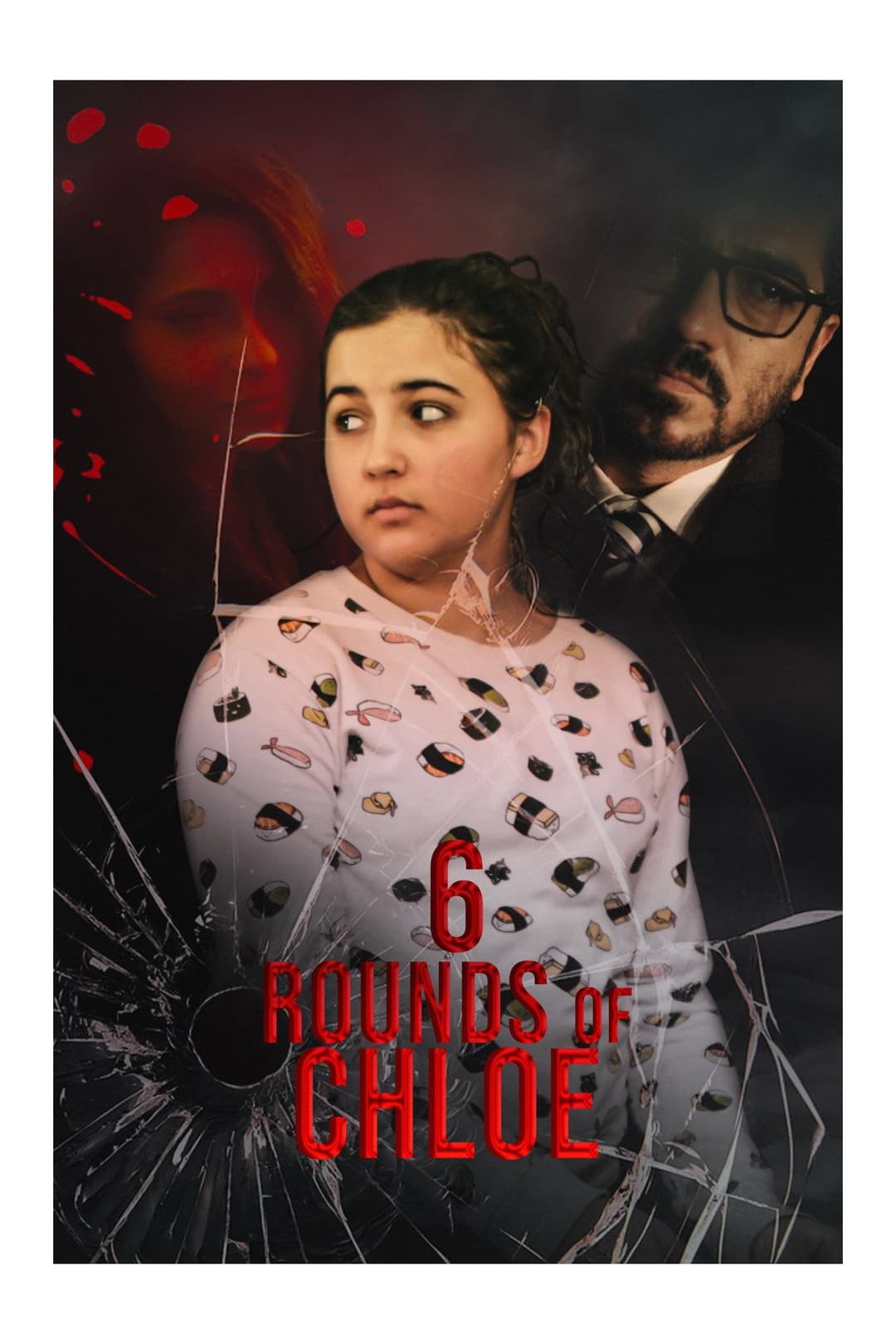 Poster di 6 Rounds of Chloe