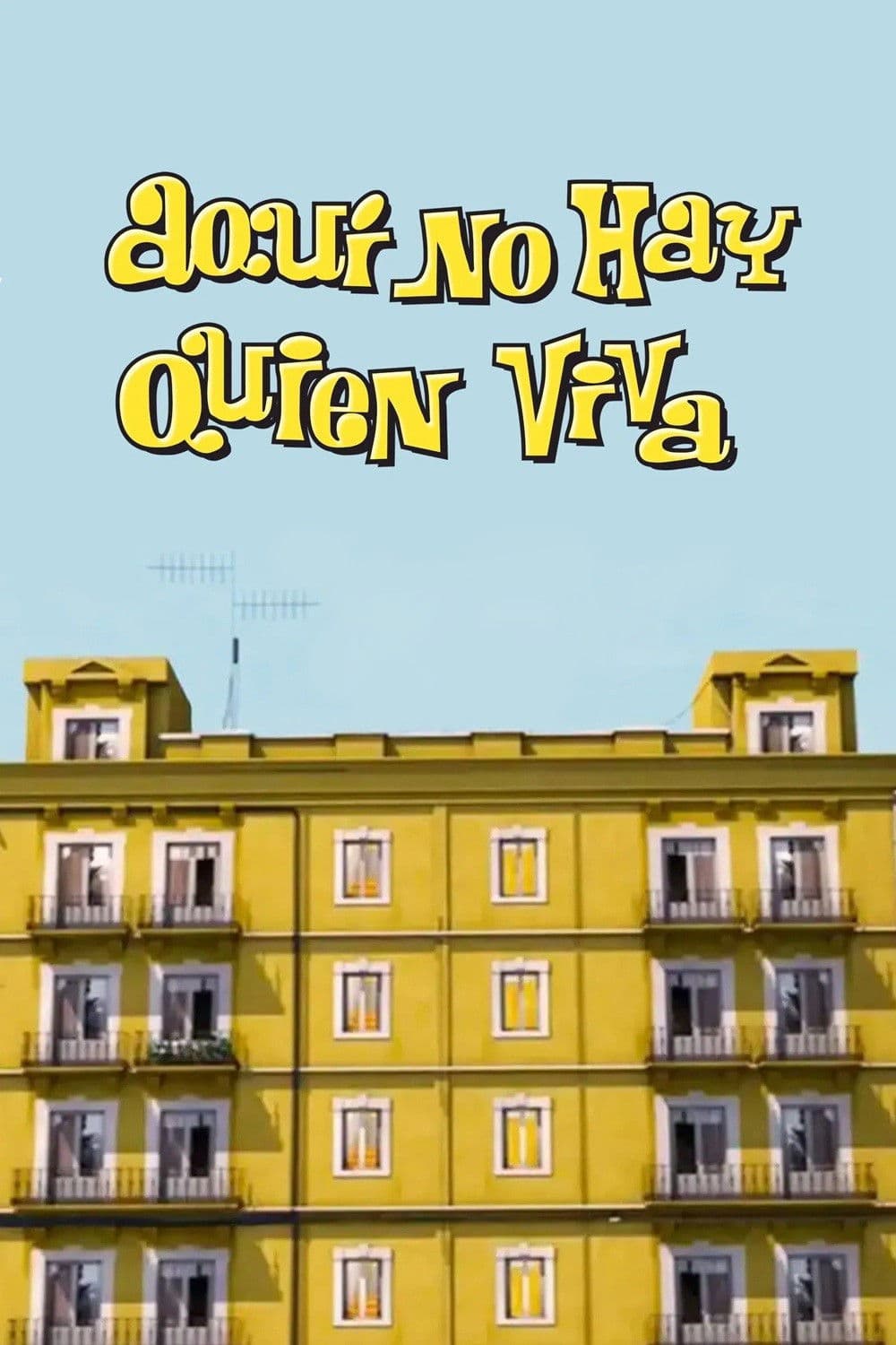 Poster di Aquí no hay quien viva