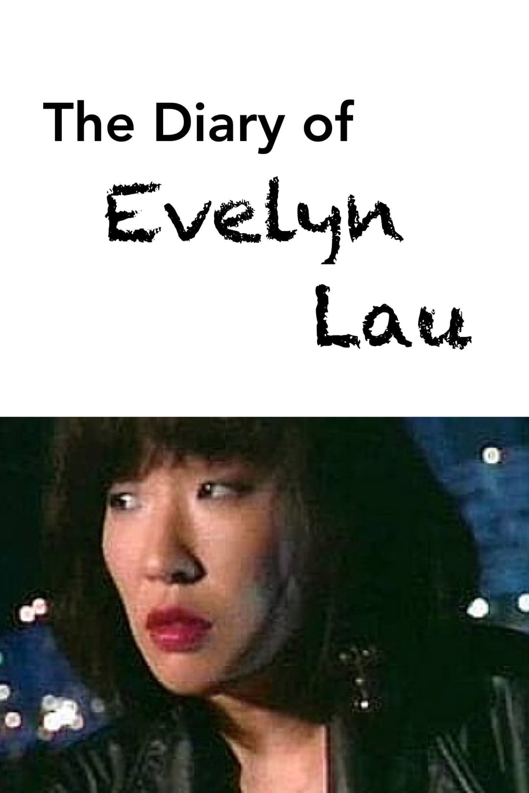 Poster di The Diary of Evelyn Lau