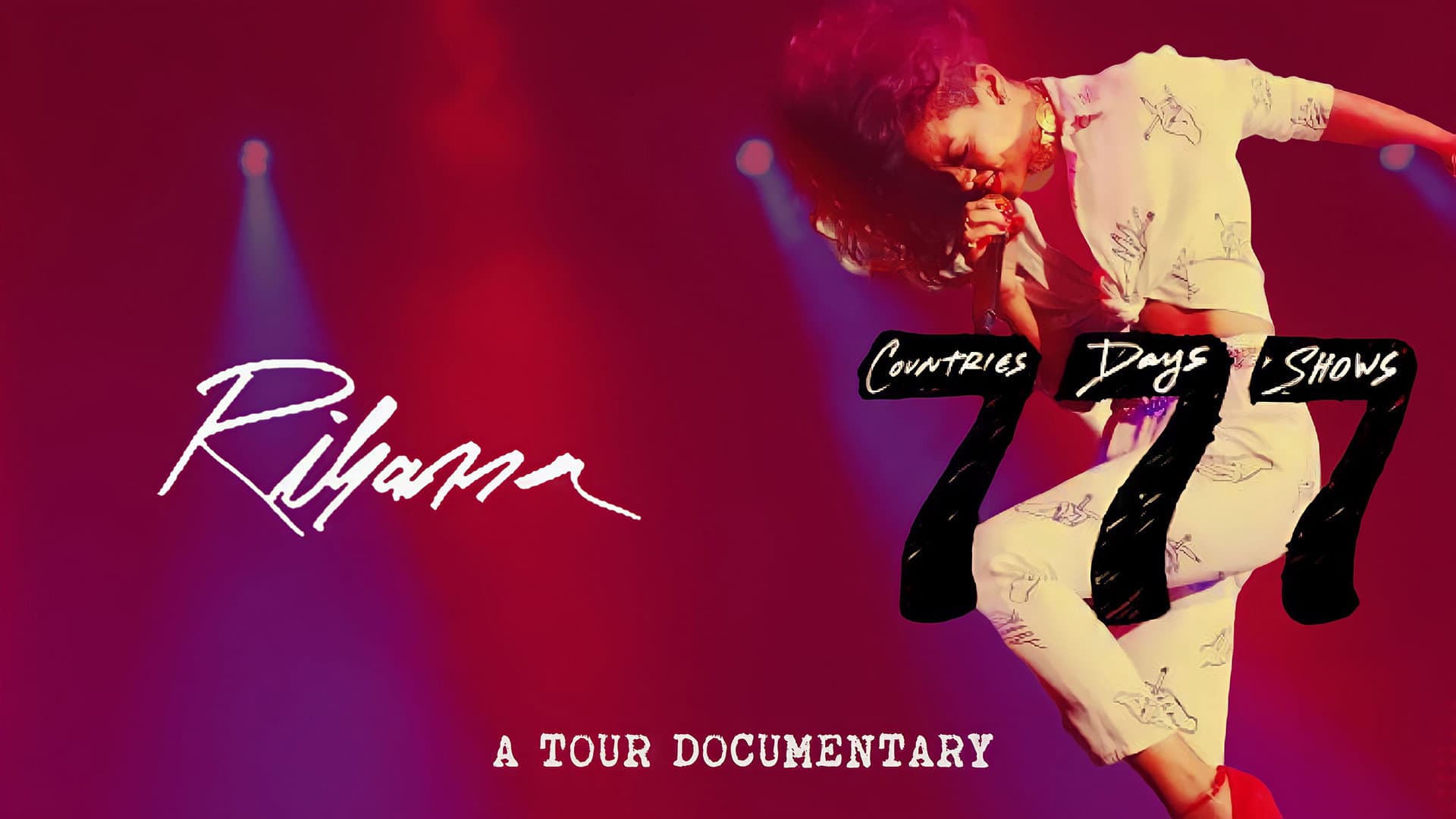 Rihanna 777 Documentary... 7Countries7Days7Shows - immagine