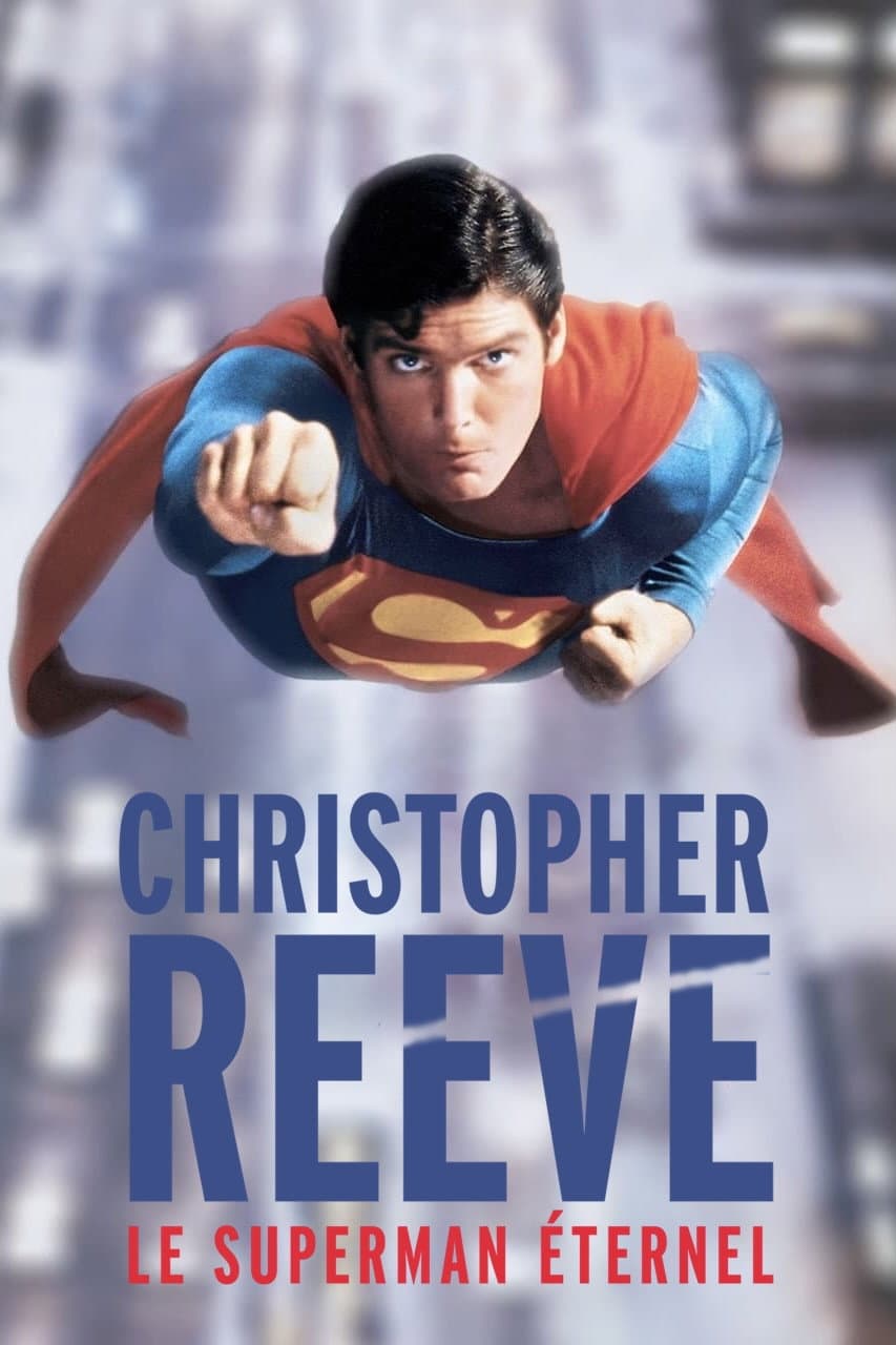Poster di Christopher Reeve : Le Superman éternel