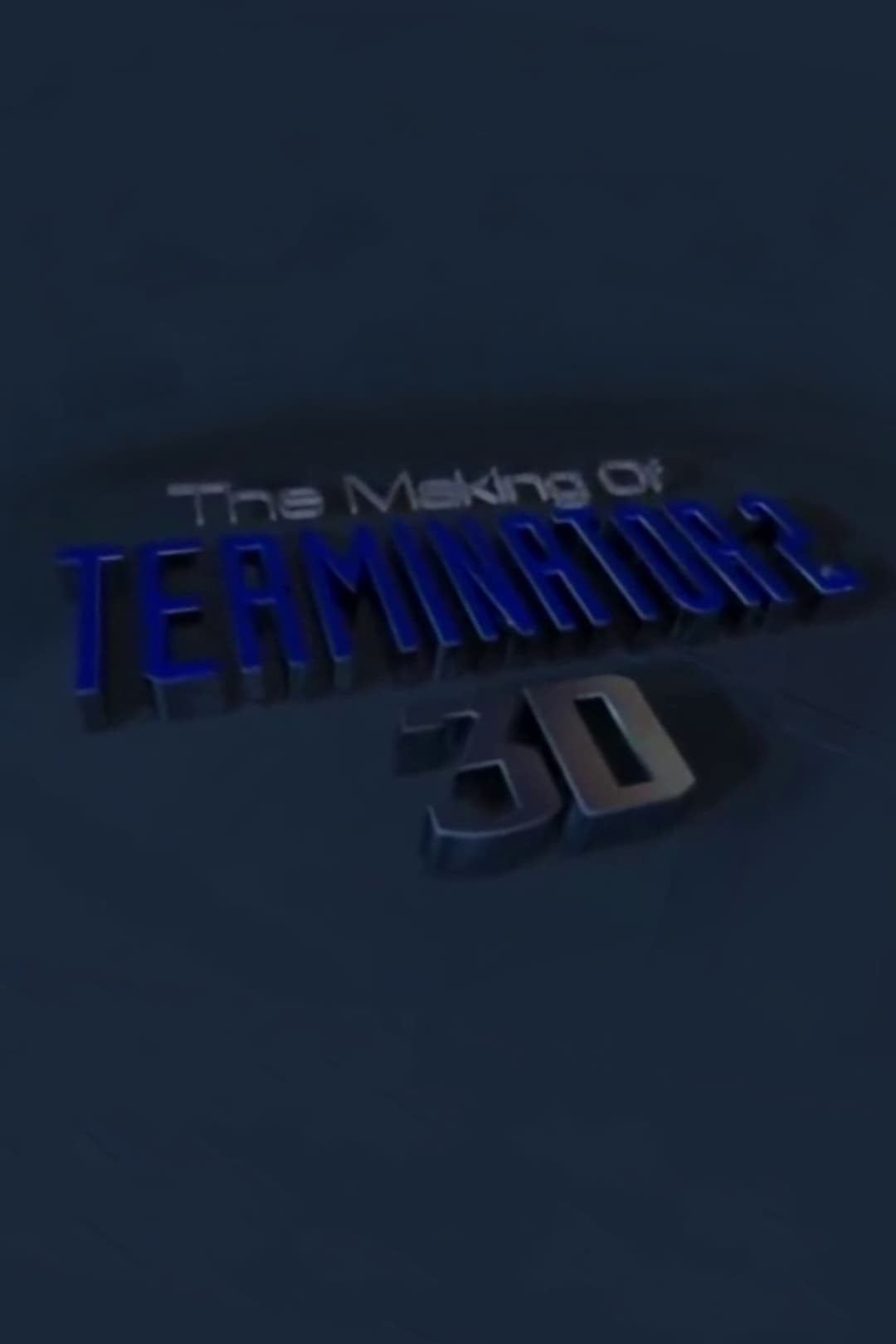 Poster di The Making of 'Terminator 2 3D'