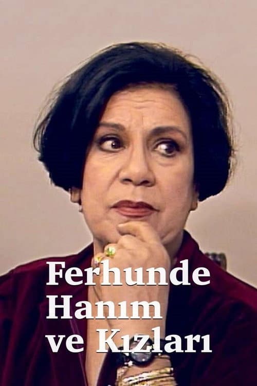 Poster di Ferhunde Hanım ve Kızları