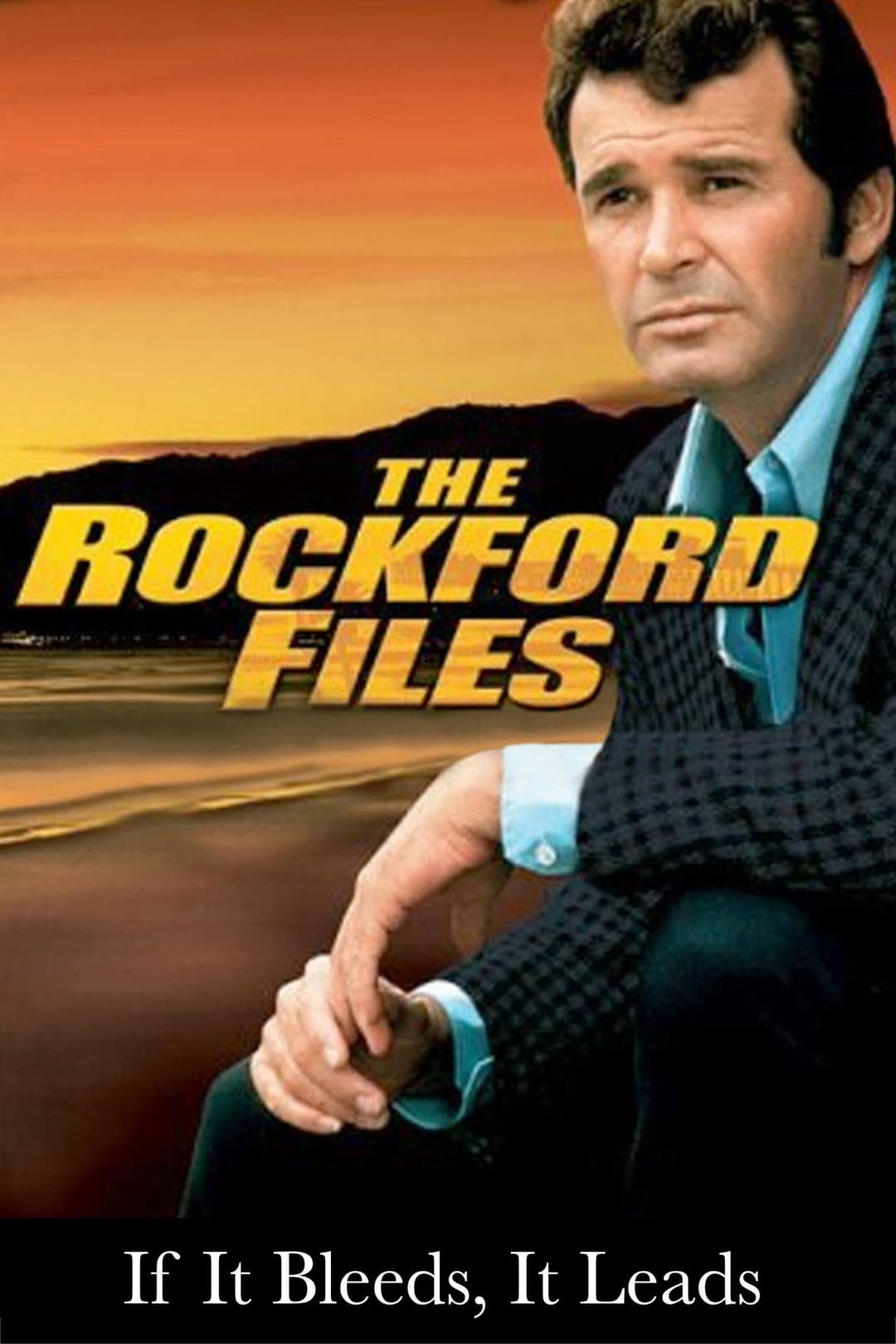 Poster di The Rockford Files: If It Bleeds... It Leads