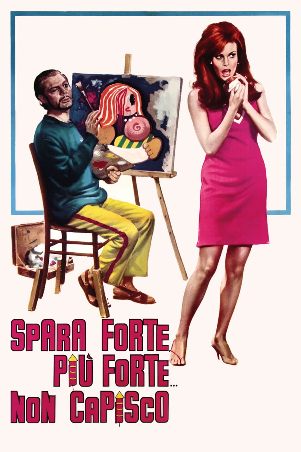 Poster di Spara forte, più forte... non capisco!