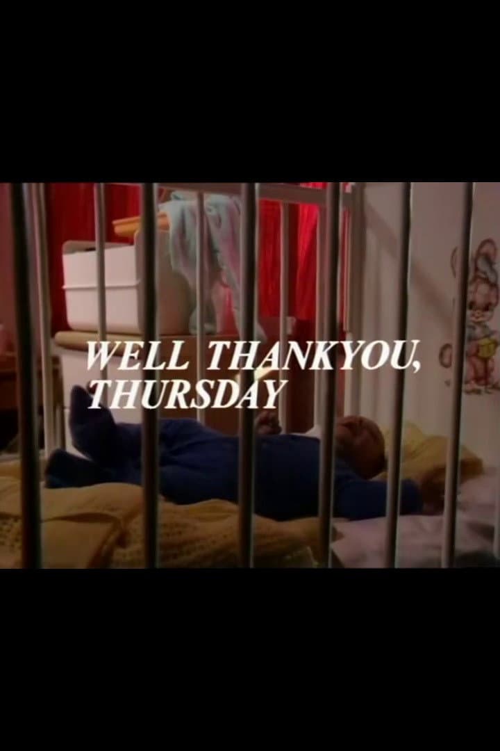 Poster di Well Thank You, Thursday