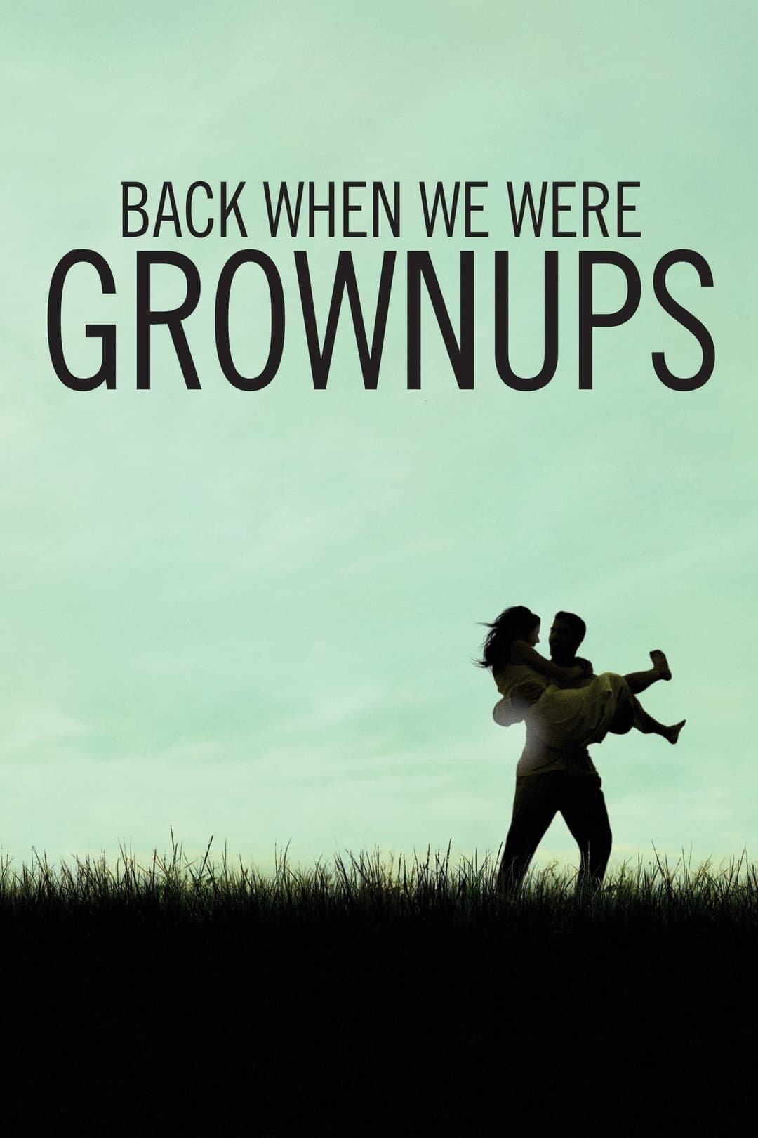 Poster di Back When We Were Grownups