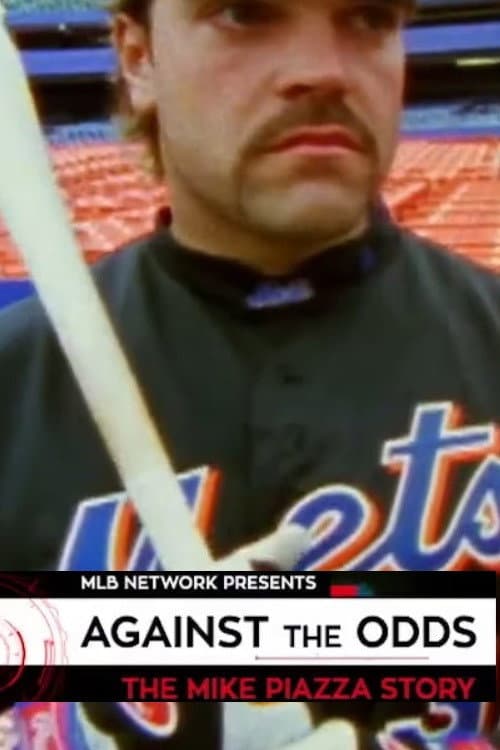 Poster di Against the Odds: The Mike Piazza Story
