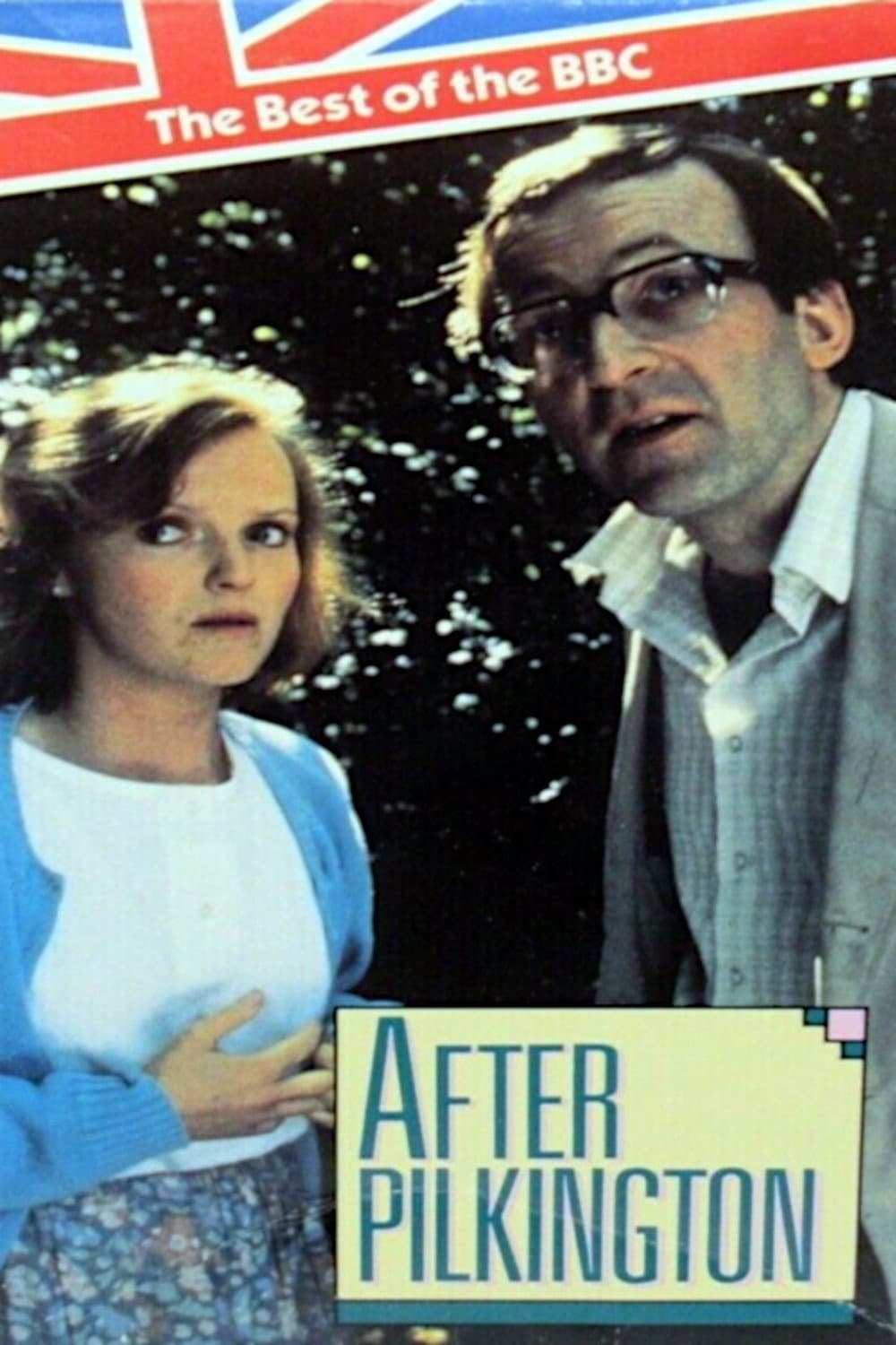 Poster di After Pilkington