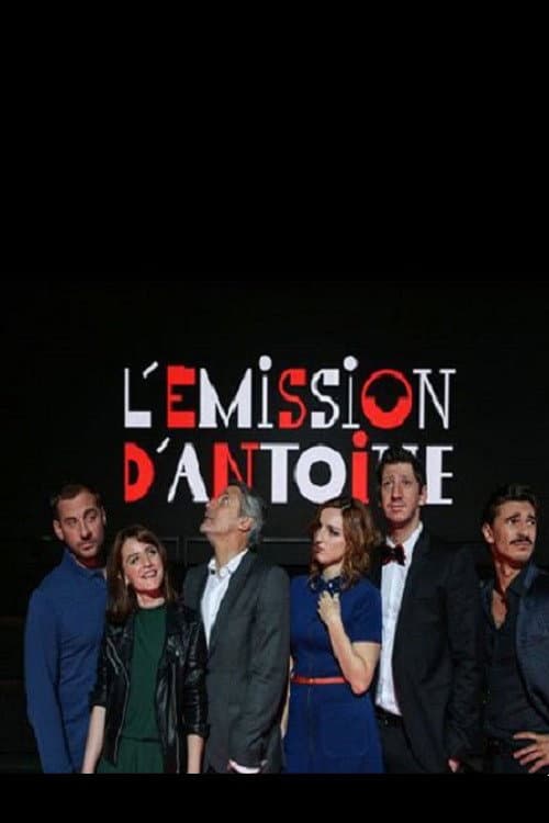 Poster di L'émission d'Antoine