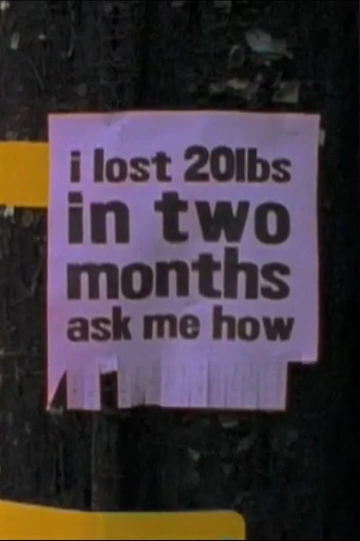 Poster di I Lost 20lbs in Two Months, Ask Me How