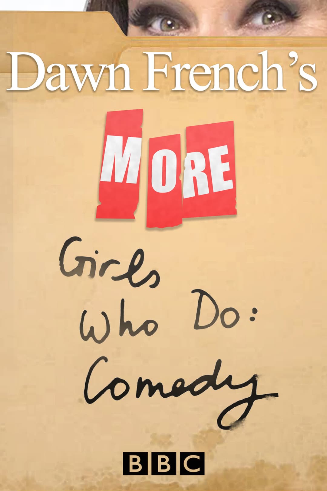 Poster di More Dawn French's Girls Who Do: Comedy