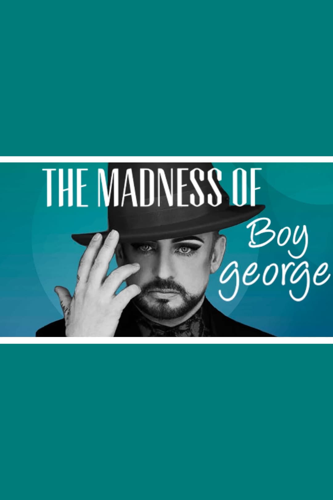 Poster di The Madness of Boy George