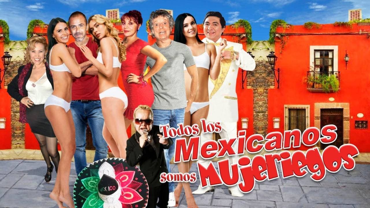 Todos los mexicanos somos mujeriegos - immagine