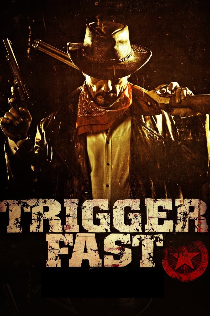 Poster di Trigger Fast