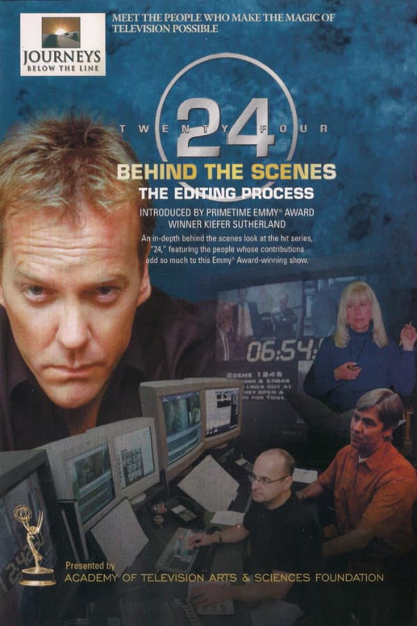 Poster di 24 Behind the Scenes: The Editing Process