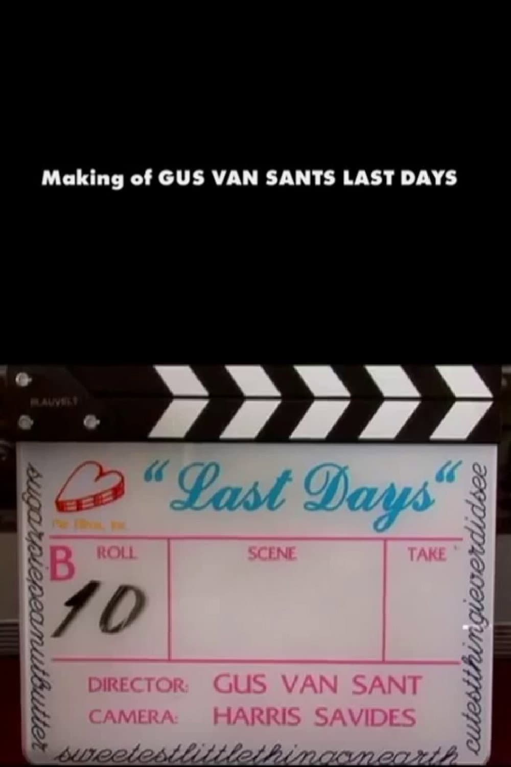 Poster di The Making of Last Days