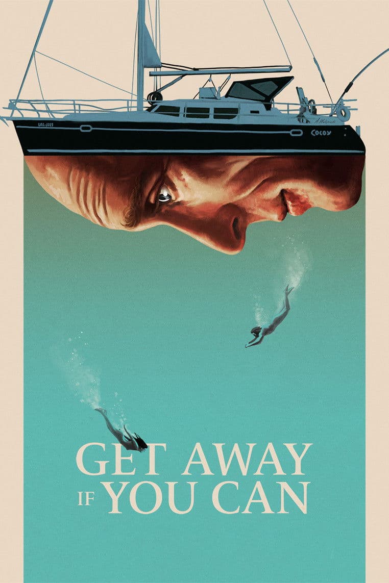 Poster di Get Away If You Can