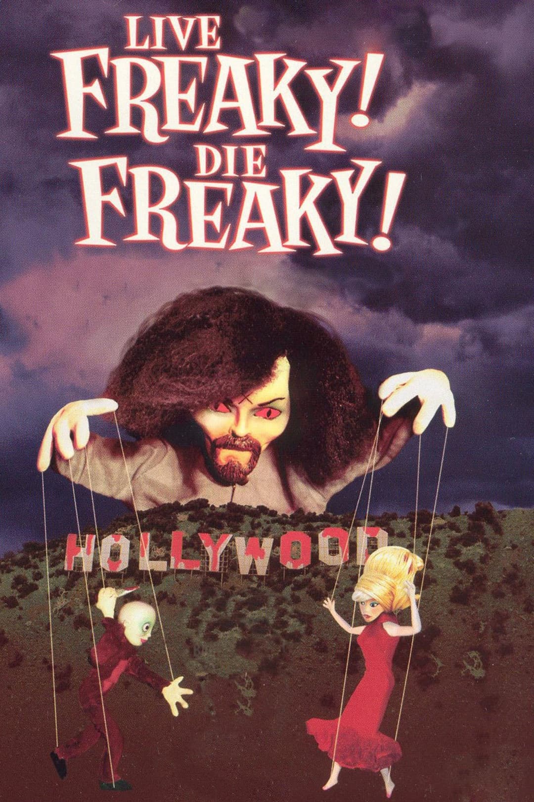Poster di Live Freaky! Die Freaky!