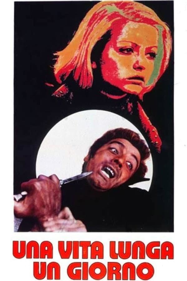 Poster di Una vita lunga un giorno