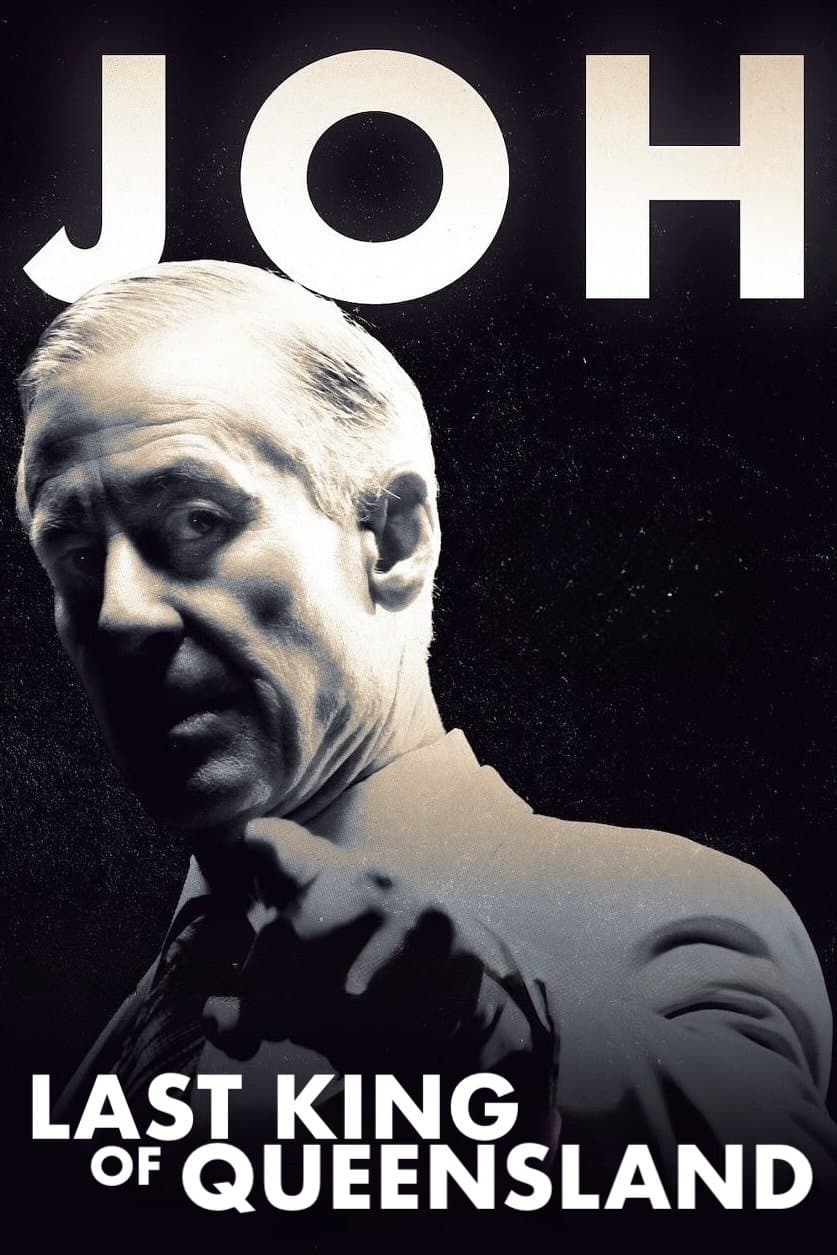 Poster di Joh: Last King of Queensland