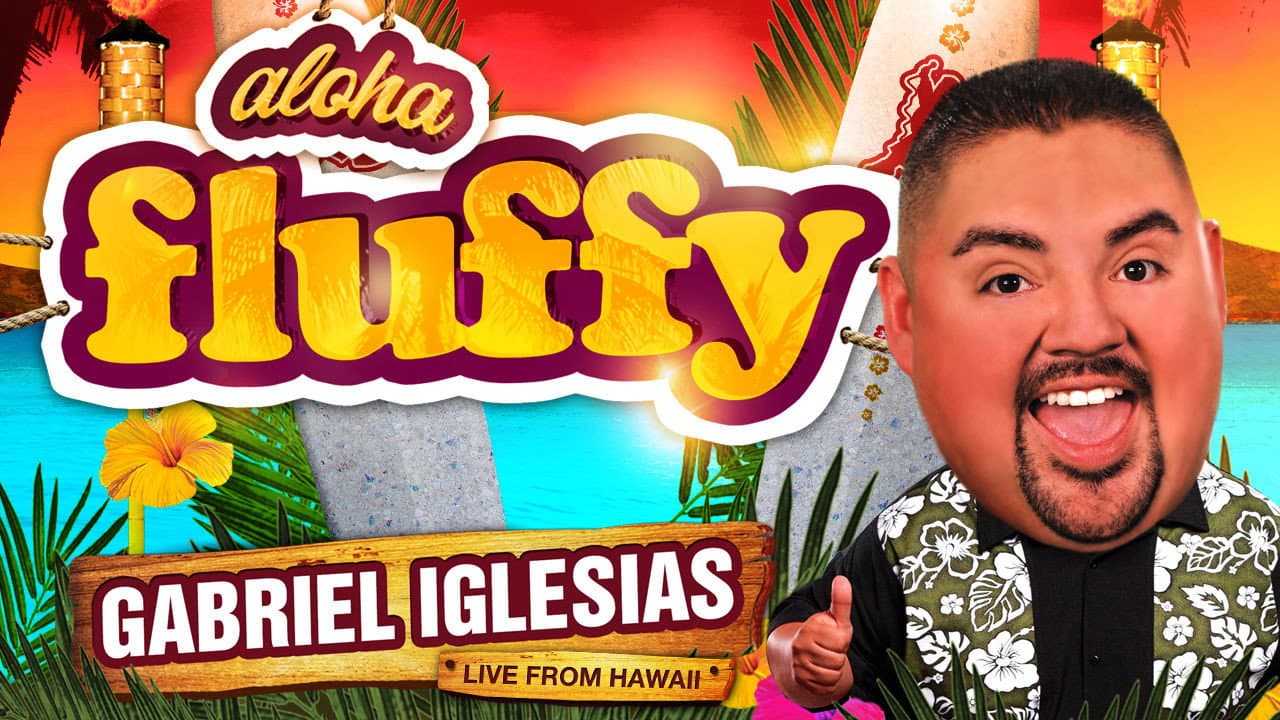 Gabriel Iglesias: Aloha Fluffy - immagine