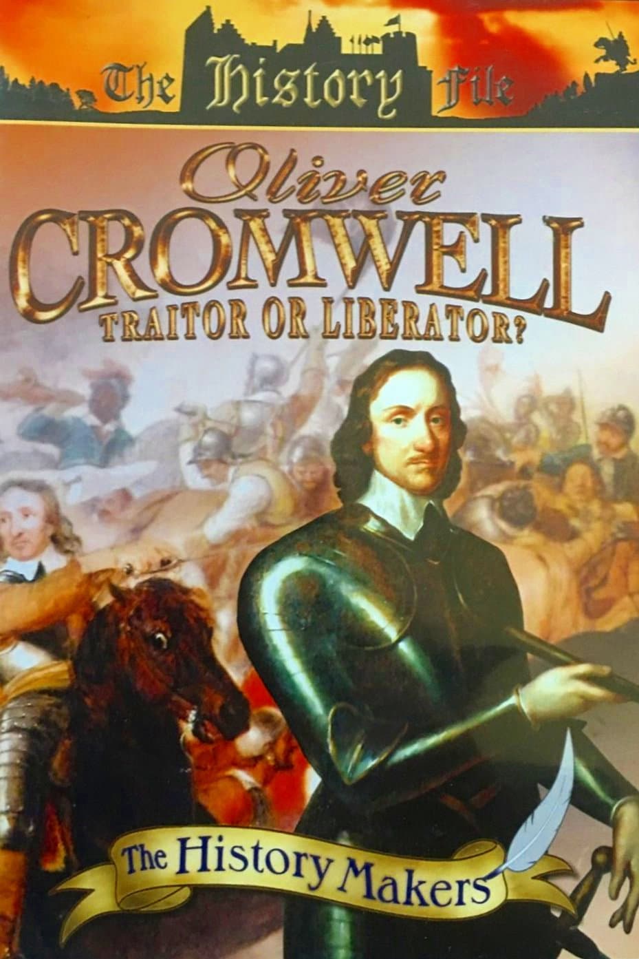 Poster di Oliver Cromwell: Traitor or Liberator?