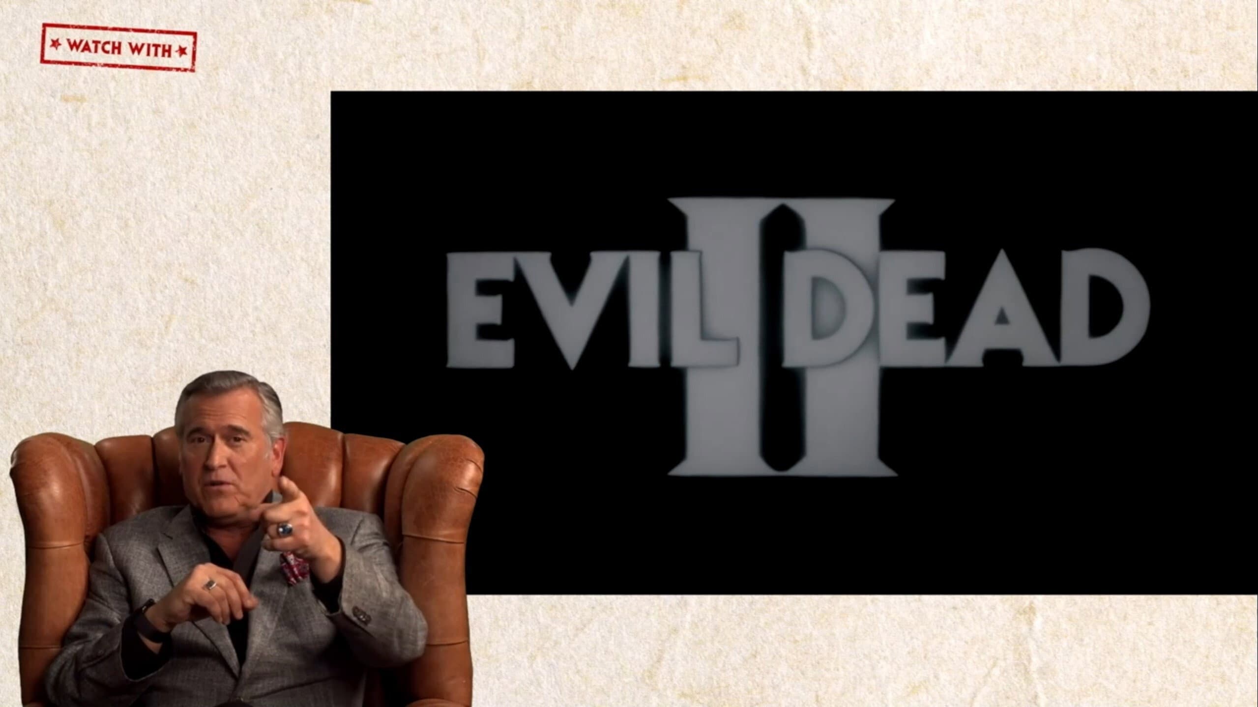 Watch With... Bruce Campbell presents Evil Dead II - immagine