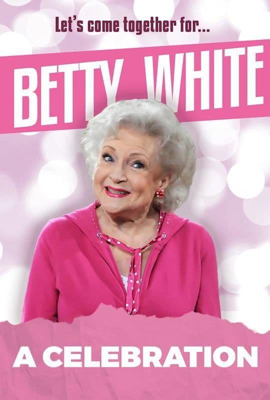 Poster di Betty White: A Celebration