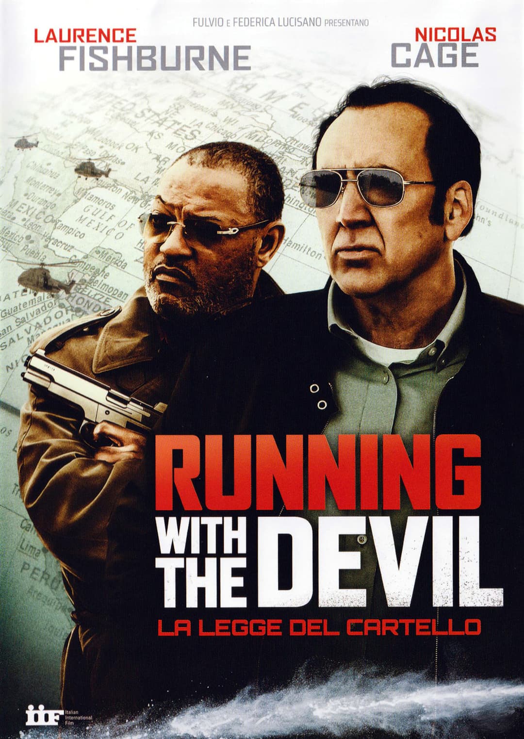 Poster di Running with the Devil – La legge del cartello