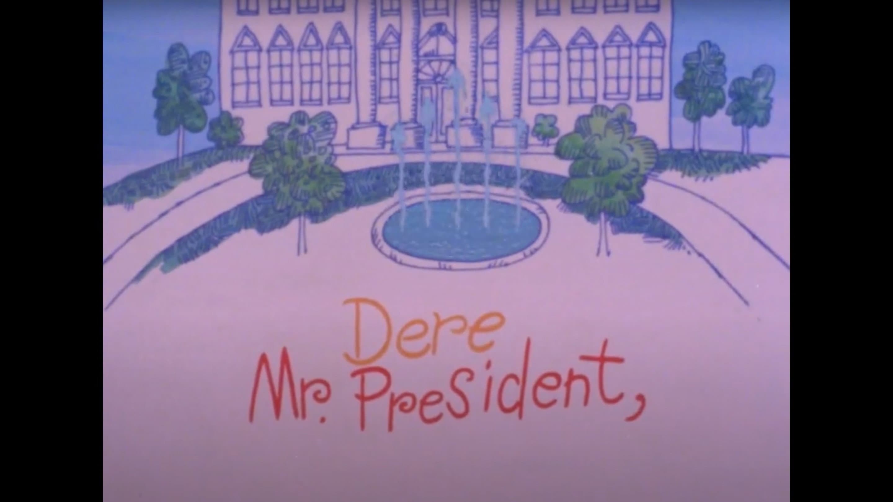 Dere Mr President, - immagine