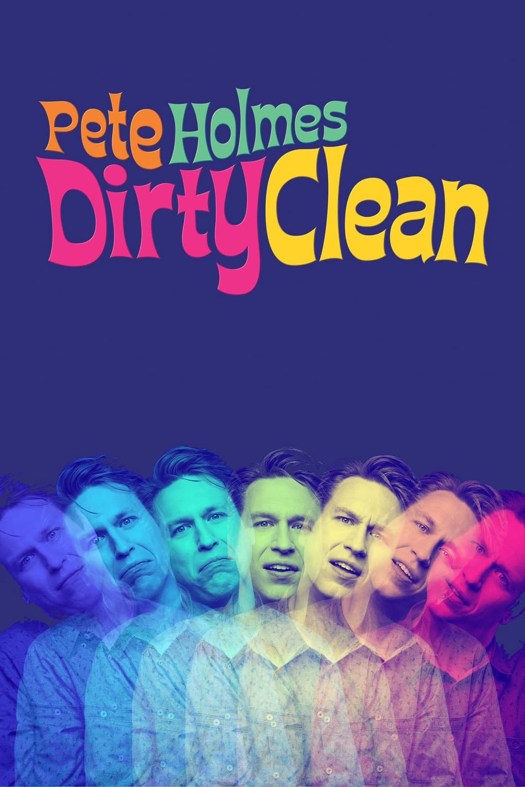 Poster di Pete Holmes: Dirty Clean