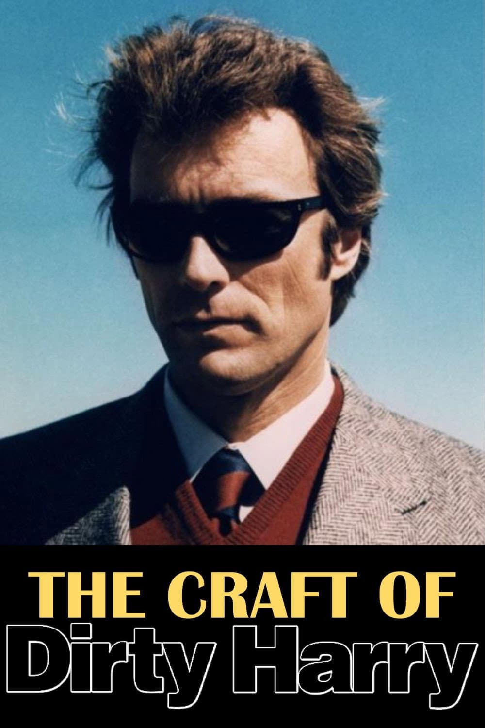 Poster di The Craft of Dirty Harry