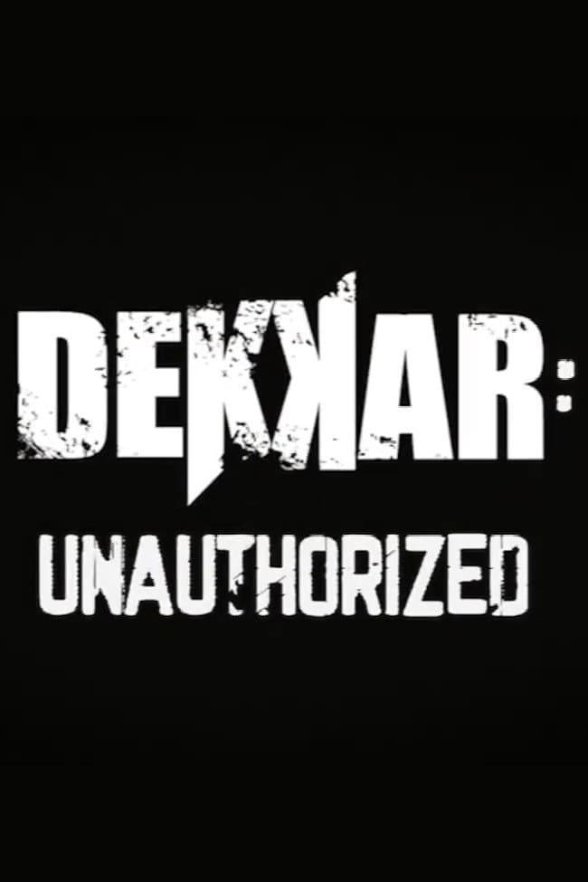 Poster di Dekkar: Unauthorized