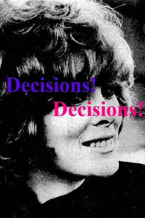 Poster di Decisions! Decisions!